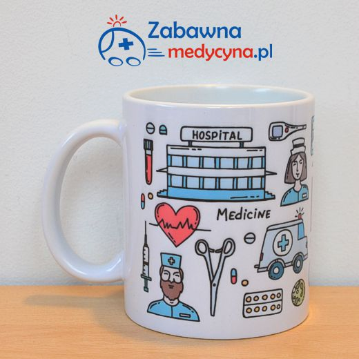 Kubek medyczny ZABAWNA MEDYCYNKA! kubki dla medyków